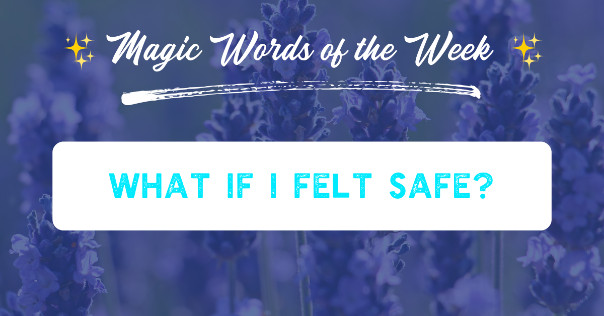 mwotw what if i felt safe