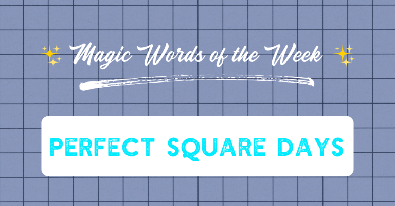 Perfect Square Days