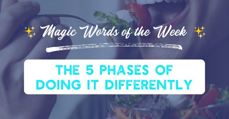 The 5 Phases of Doing It Differently